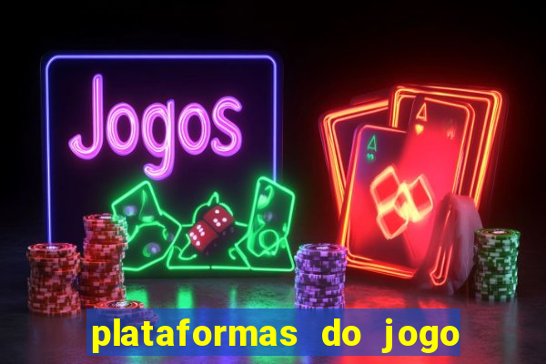 plataformas do jogo do tigrinho